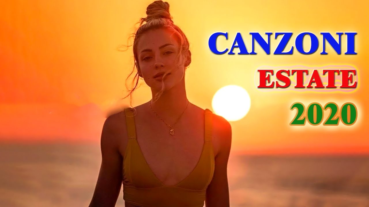 MUSICA ESTATE 2020 💋 TORMENTONI DELL' ESTATE 2020 👄 CANZONI ESTATE 2020 🩸 CANZONI ITALIANE 2020