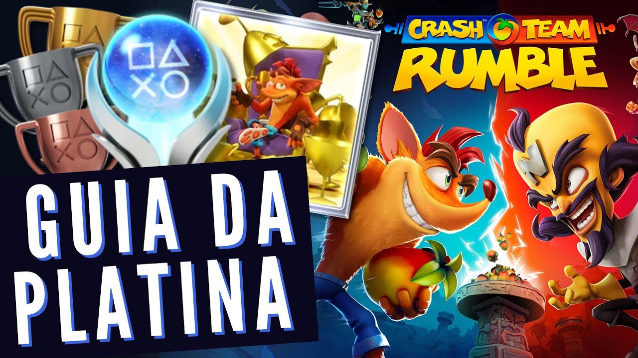 GUIA DA PLATINA | Crash Team Rumble