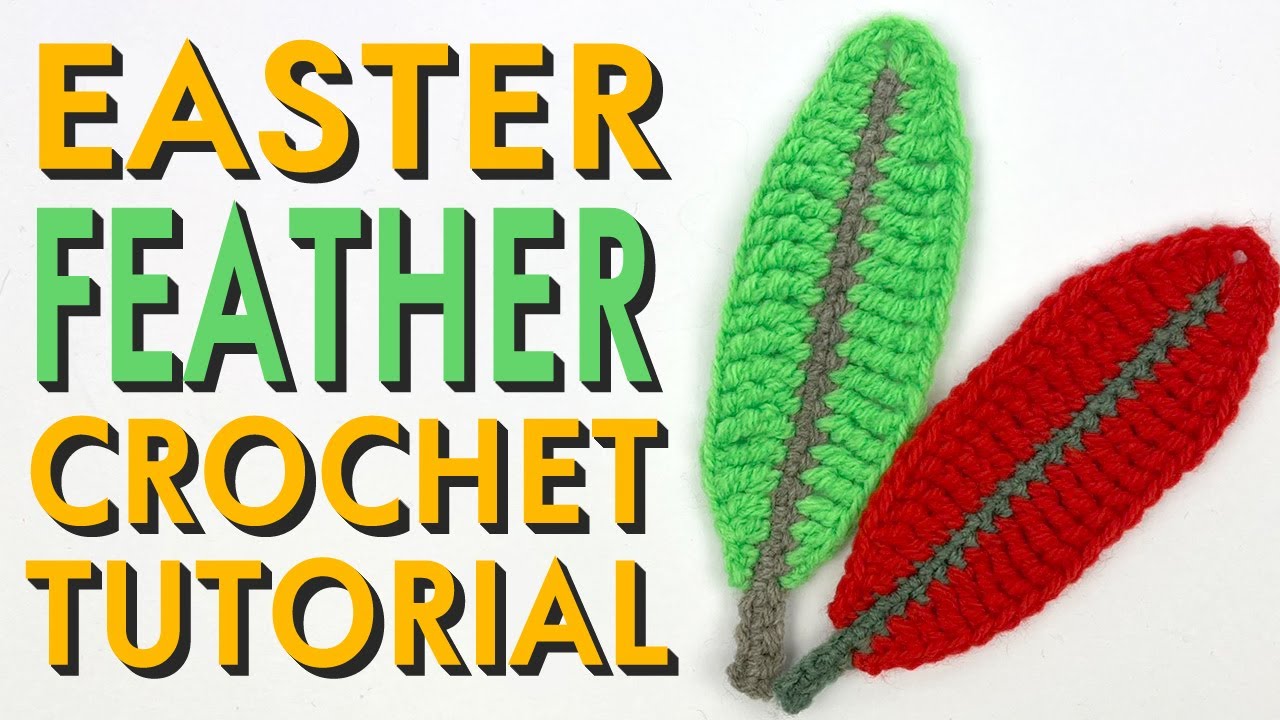 Easter Decoration Feather Crochet Tutorial