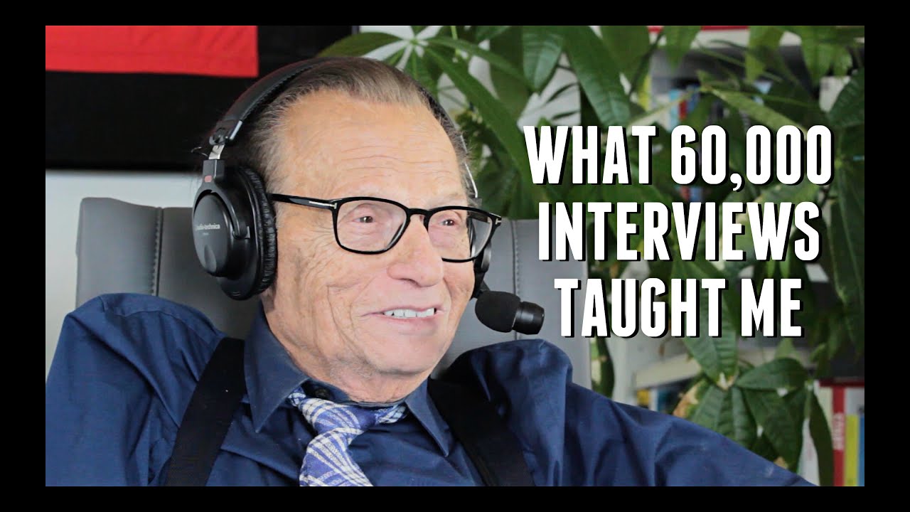Larry King on What 60,000 Interviews taught him with Lewis Howes