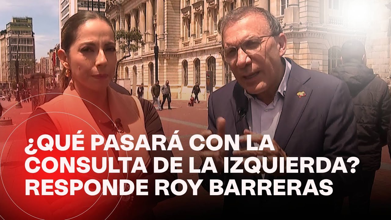 A lo que vinimos electoral: Roy Barreras insiste en consulta progresista