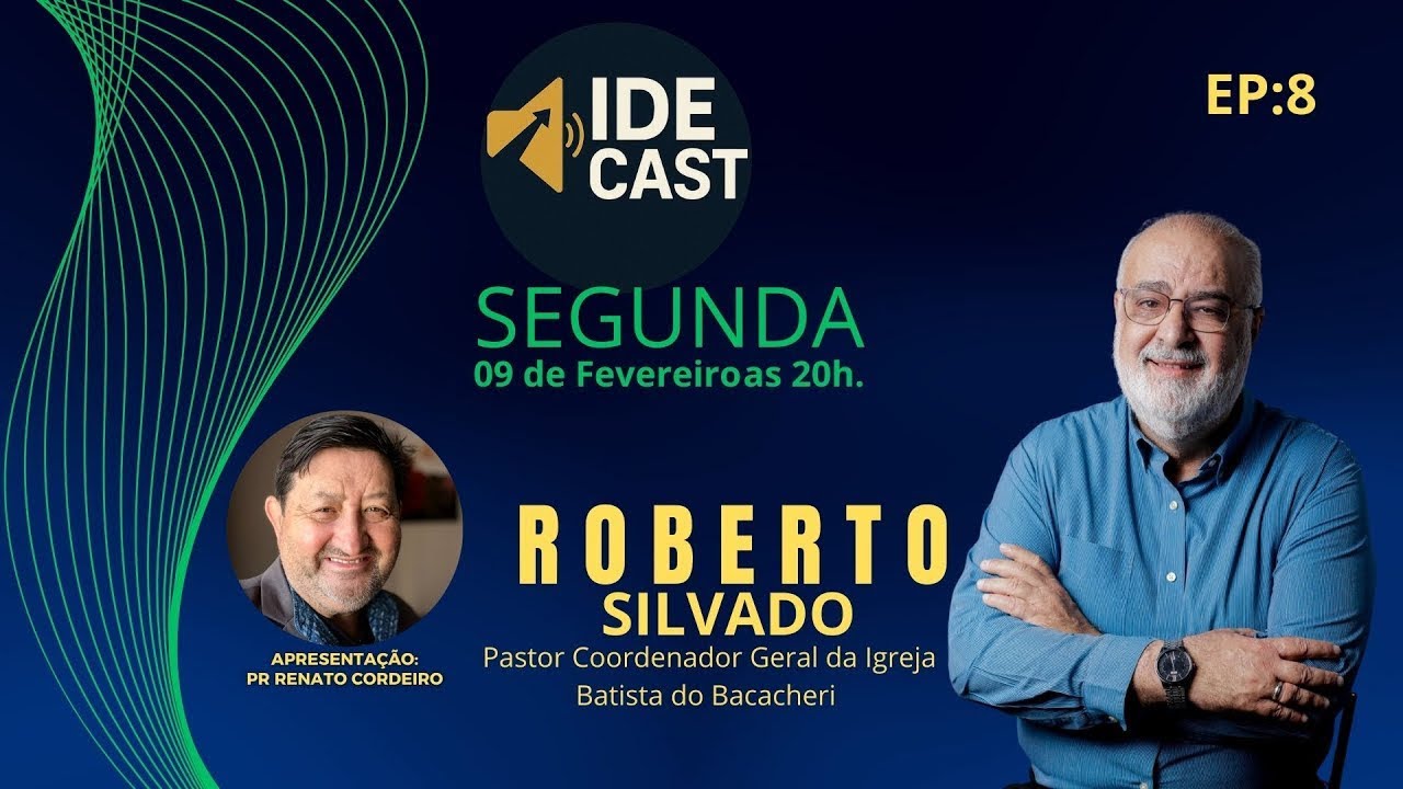 IDECAST EPIS&Oacute;DIO 08 | PR ROBERTO SILVADO