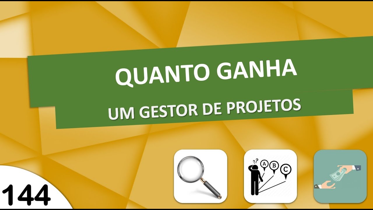 QUANTO GANHA UM GESTOR DE PROJETOS?