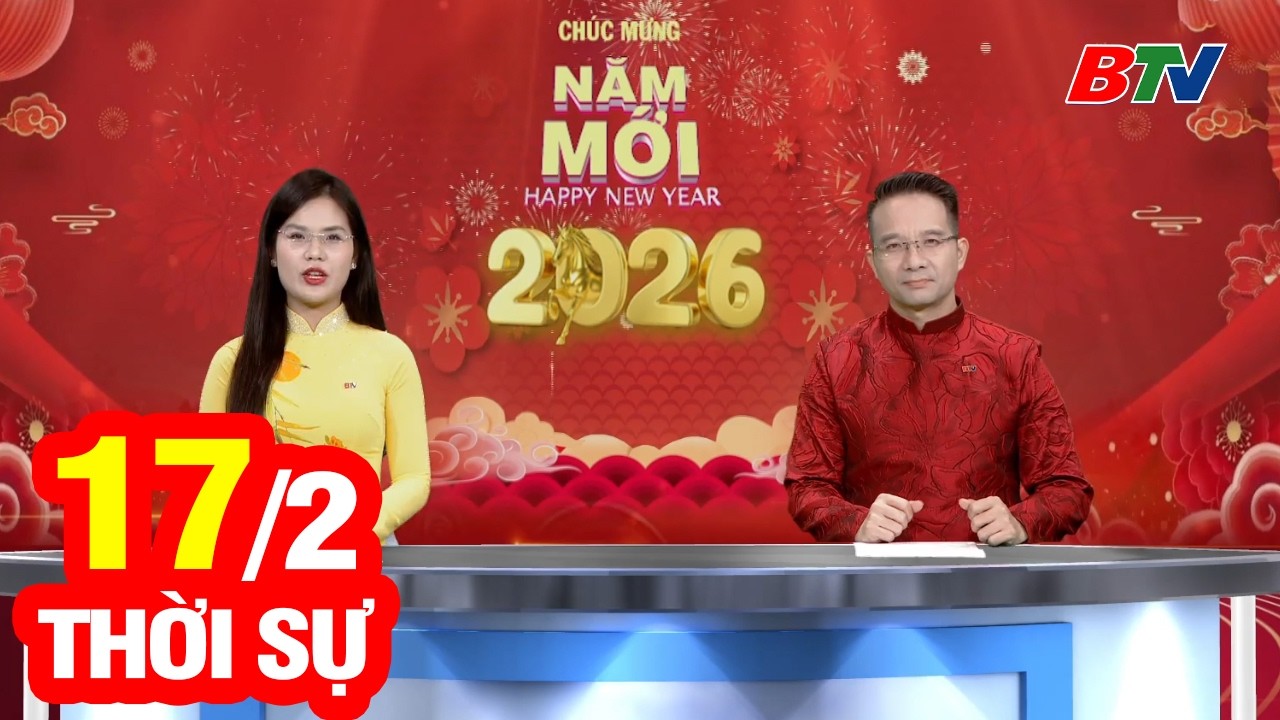Bản Tin Thời Sự Sáng 17/2 | Cập Nhật Tin Tức Mới Nhất Trong Ngày | BTV