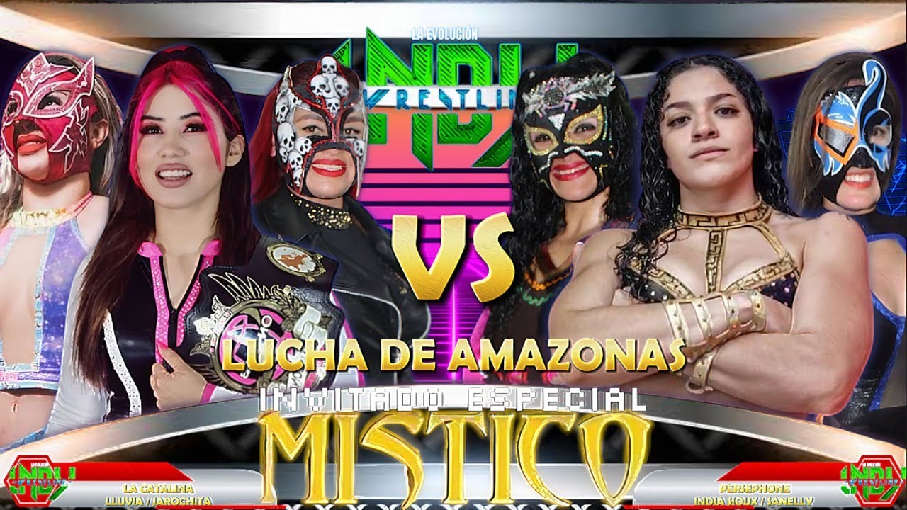 LLUVIA, LA CATALINA Y JAROCHITA VS INDIA SIOUX, PERSEPHONE Y SANELY