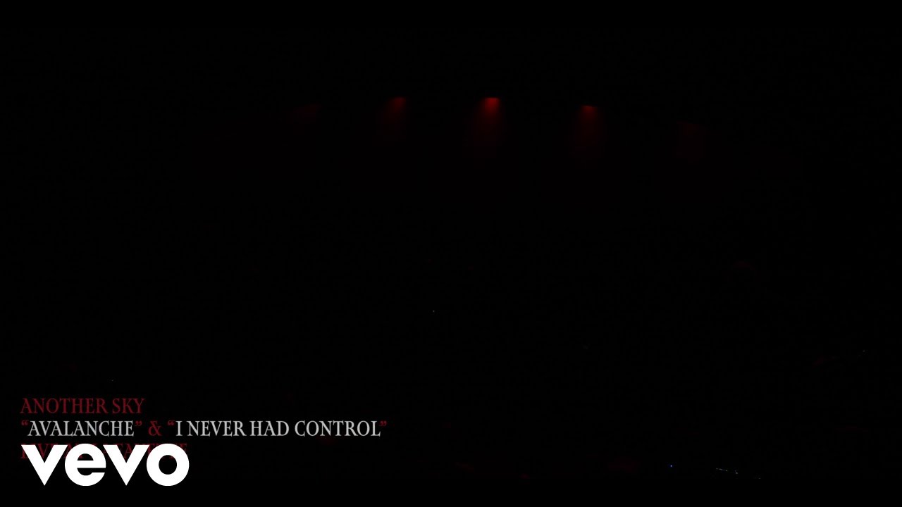 Another Sky - Avalanche / I Never Had Control (Live at Lafayette)
