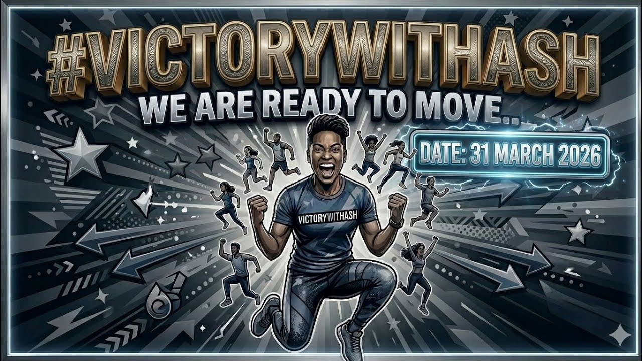 #victorywithash ,31 March 2026,We are Ready to Move? 