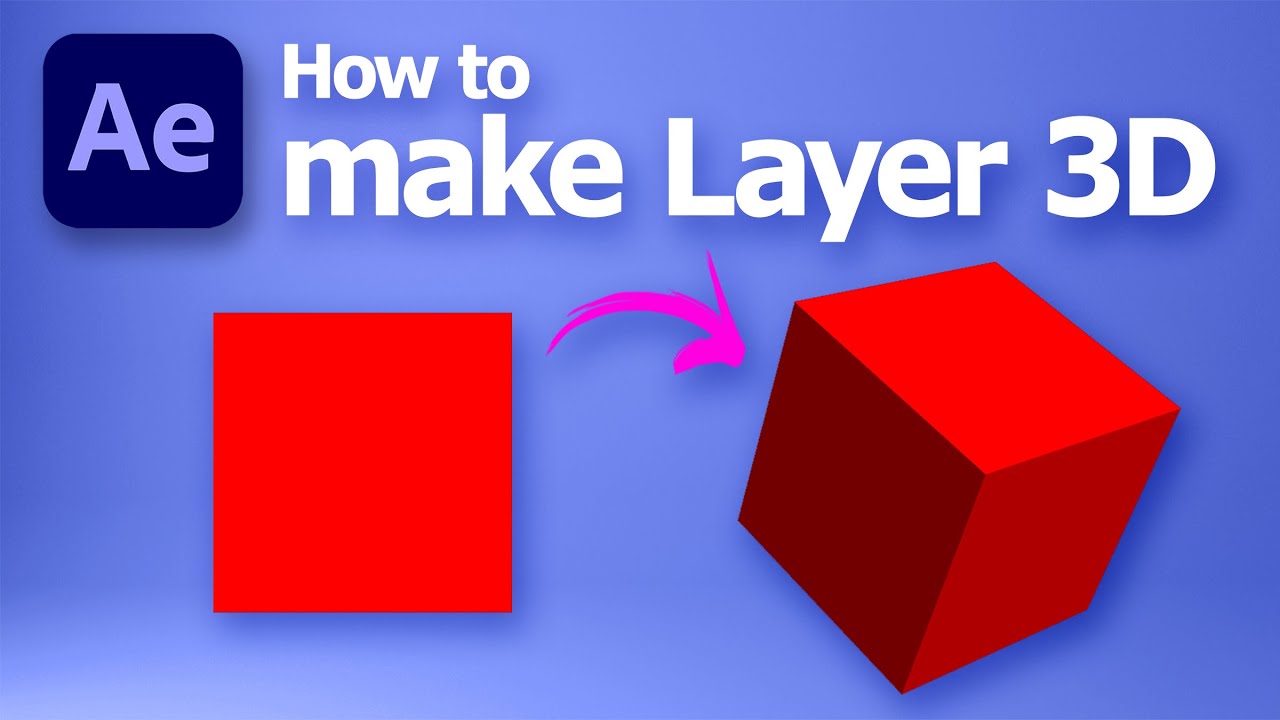 Как сделать слой 3D в After Effects