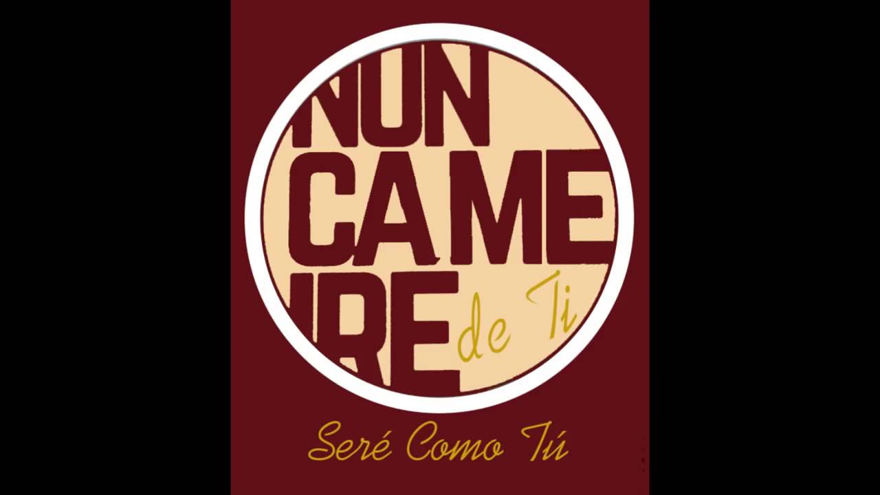 Seré como Tú   Ejército de Liberación   Disco Nunca me Iré 2013