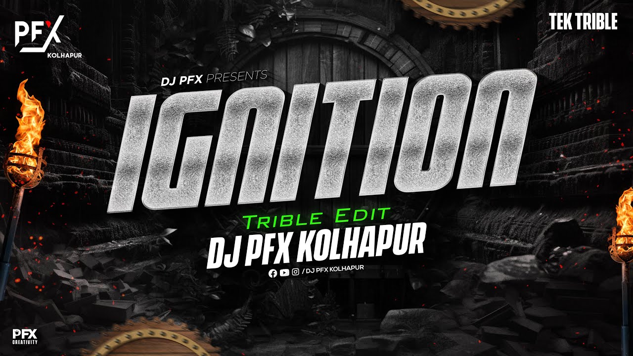 Ignition - TekTribal Remaster - DJ PFX Kolhapur | TekTribal Bass