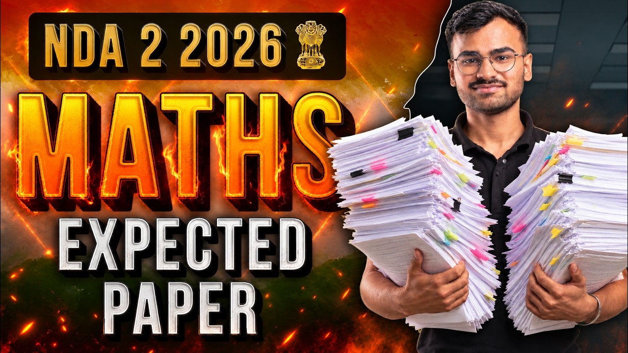 NDA 2 2026 Maths Expected Paper 🔥 | Most Expected Questions & Topics | NDA Maths Preparation