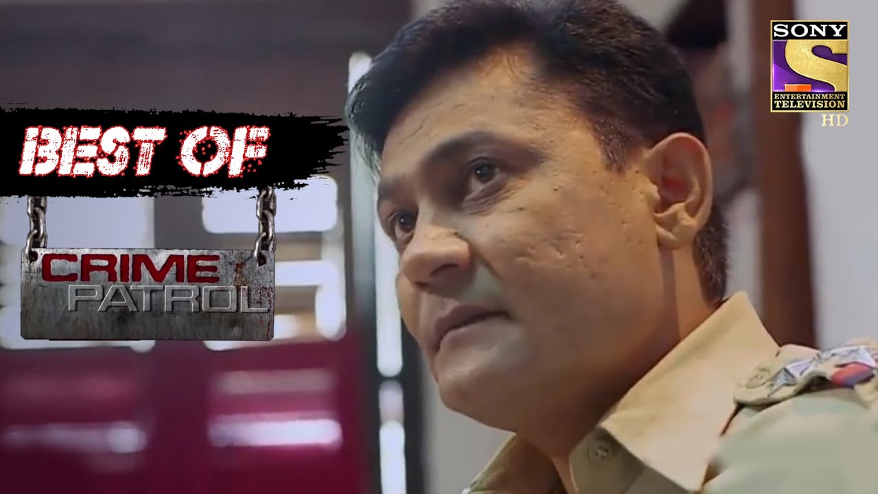 Best Of Crime Patrol - The Missing Girl - Part 2 - Full Episode