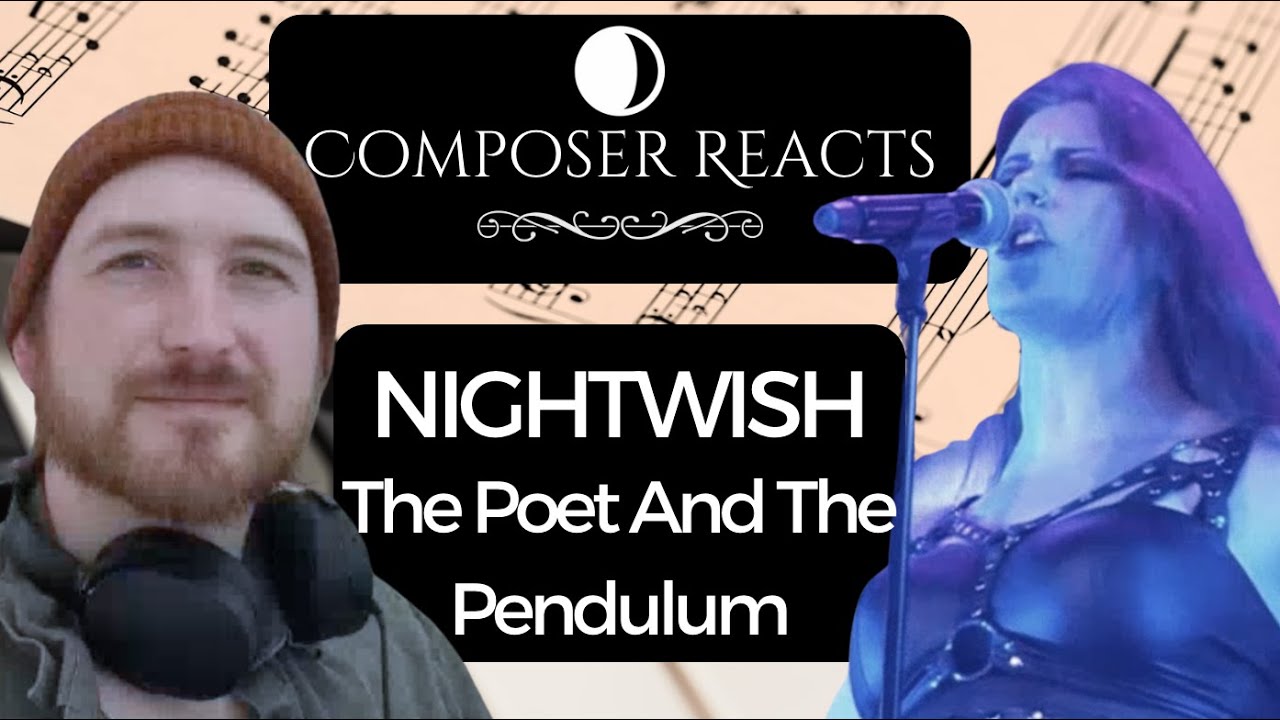 Composer Reacts to NIGHTWISH - The Poet And The Pendulum