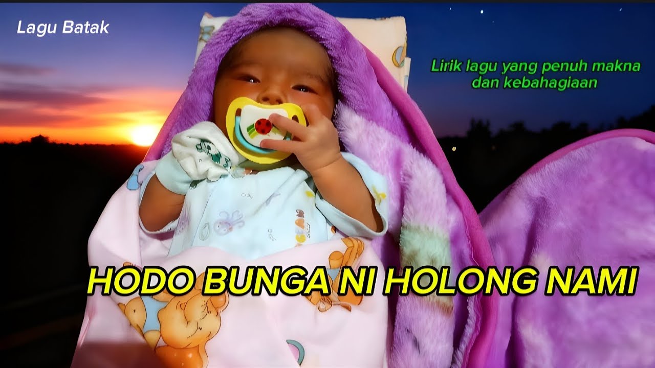 HODO BUNGA NI HOLONG NAMI ❗LAGU BATAK TERBARU 