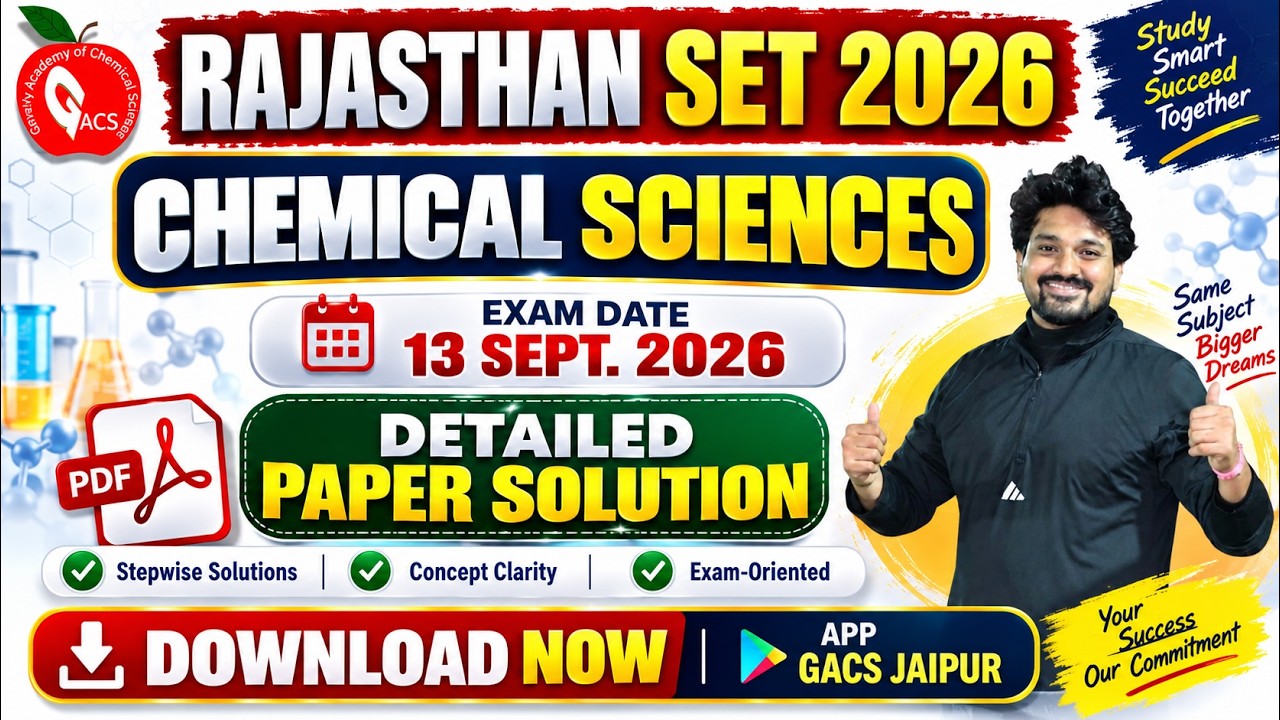 Rajasthan SET 2026 Chemical Sciences | Detailed Paper Solution | EXAM 13 Sept 2026 | GACS Jaipur
