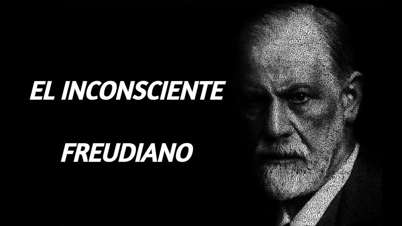 Psicoan&aacute;lisis Freudiano &iquest;Qu&eacute; es el inconsciente? Teor&iacute;a psicoanal&iacute;tica (Psicodin&aacute;mica)