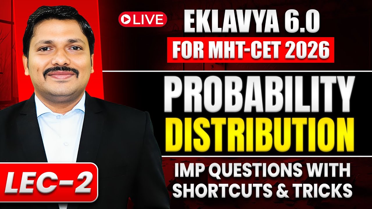 Probability Distribution Lecture 2 | EKLAVYA 6.0 Batch MHT-CET 2026 | Imp Q & tricks | Dinesh Sir
