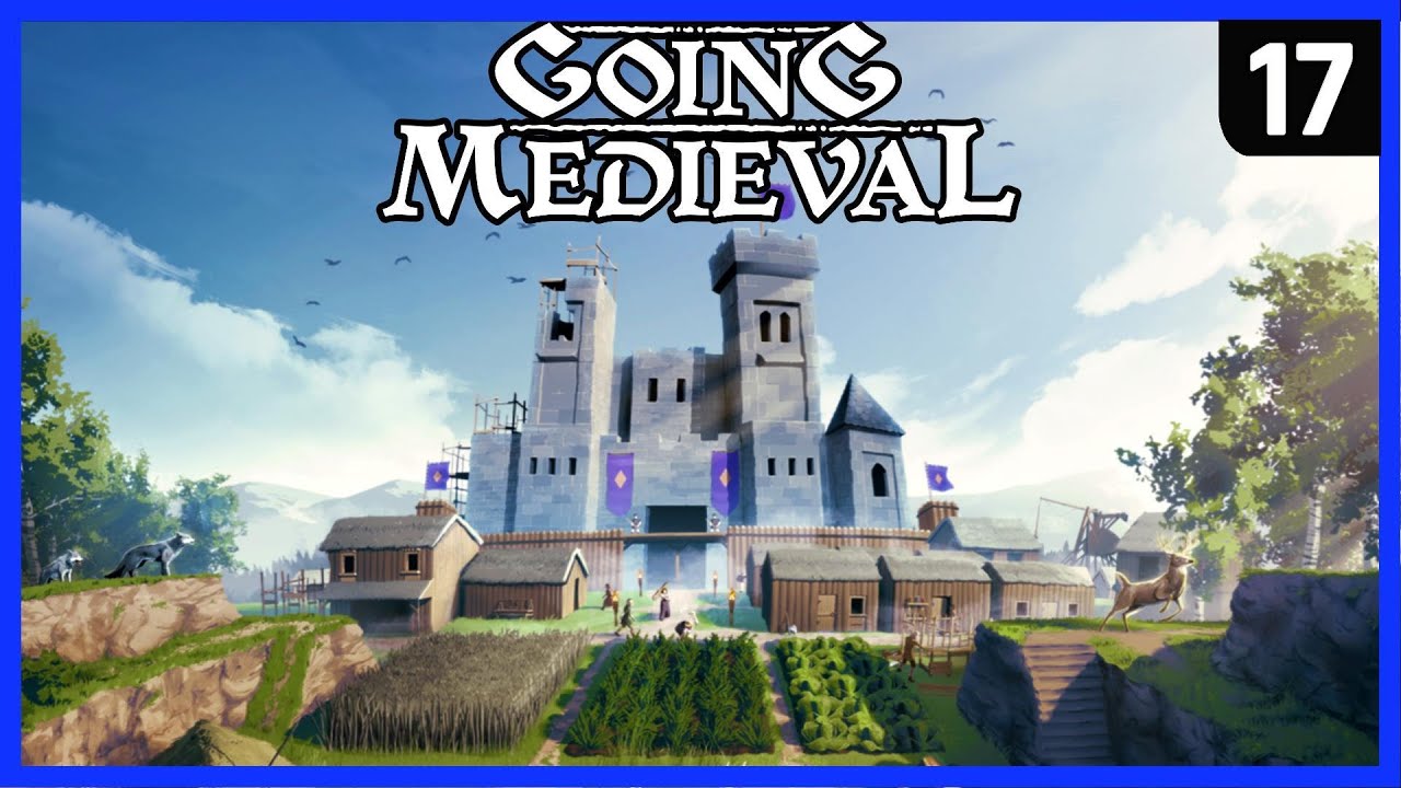 HUGE Castle Keep & Inner Bailey Completed! ► GOING MEDIEVAL Ep 17