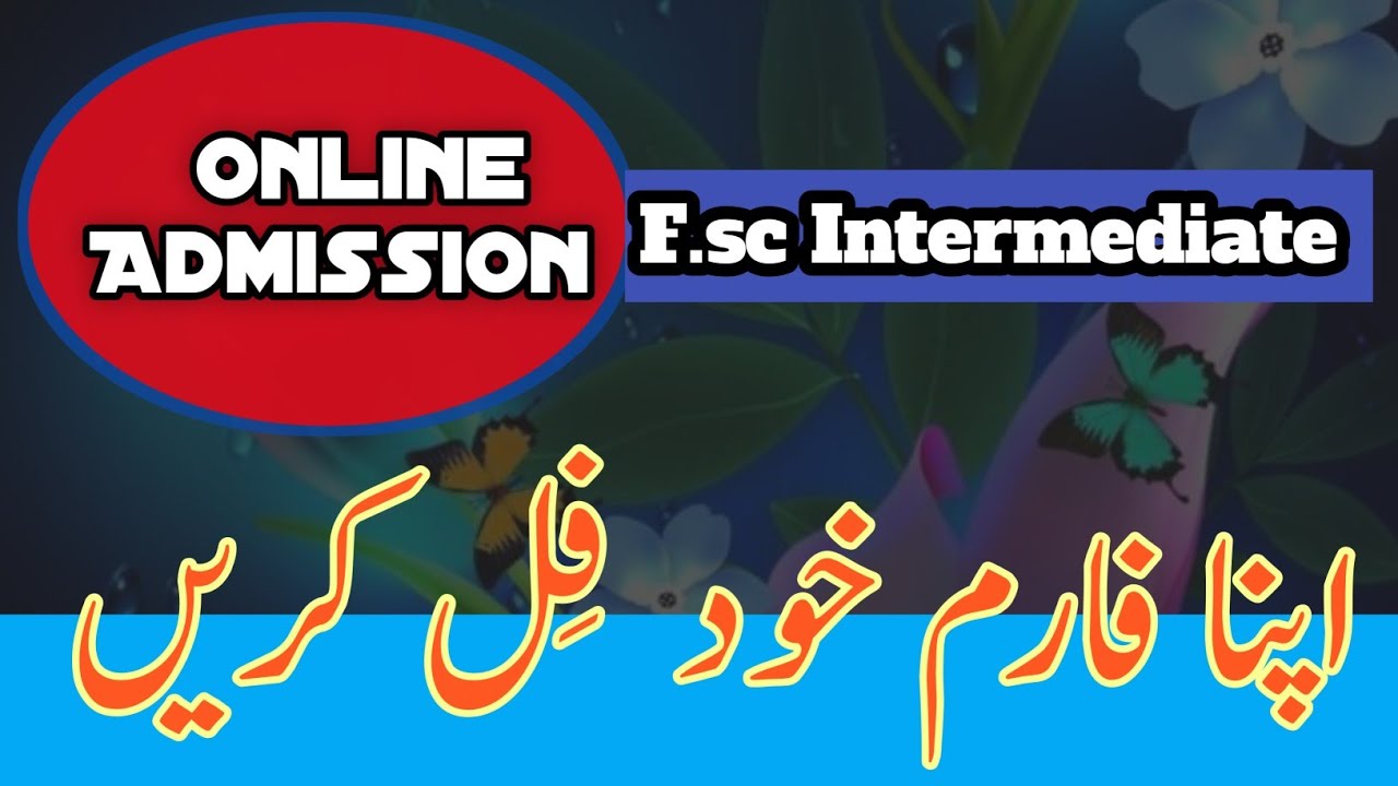 Intermediate Admissions 2023/ How to fill form online supply students