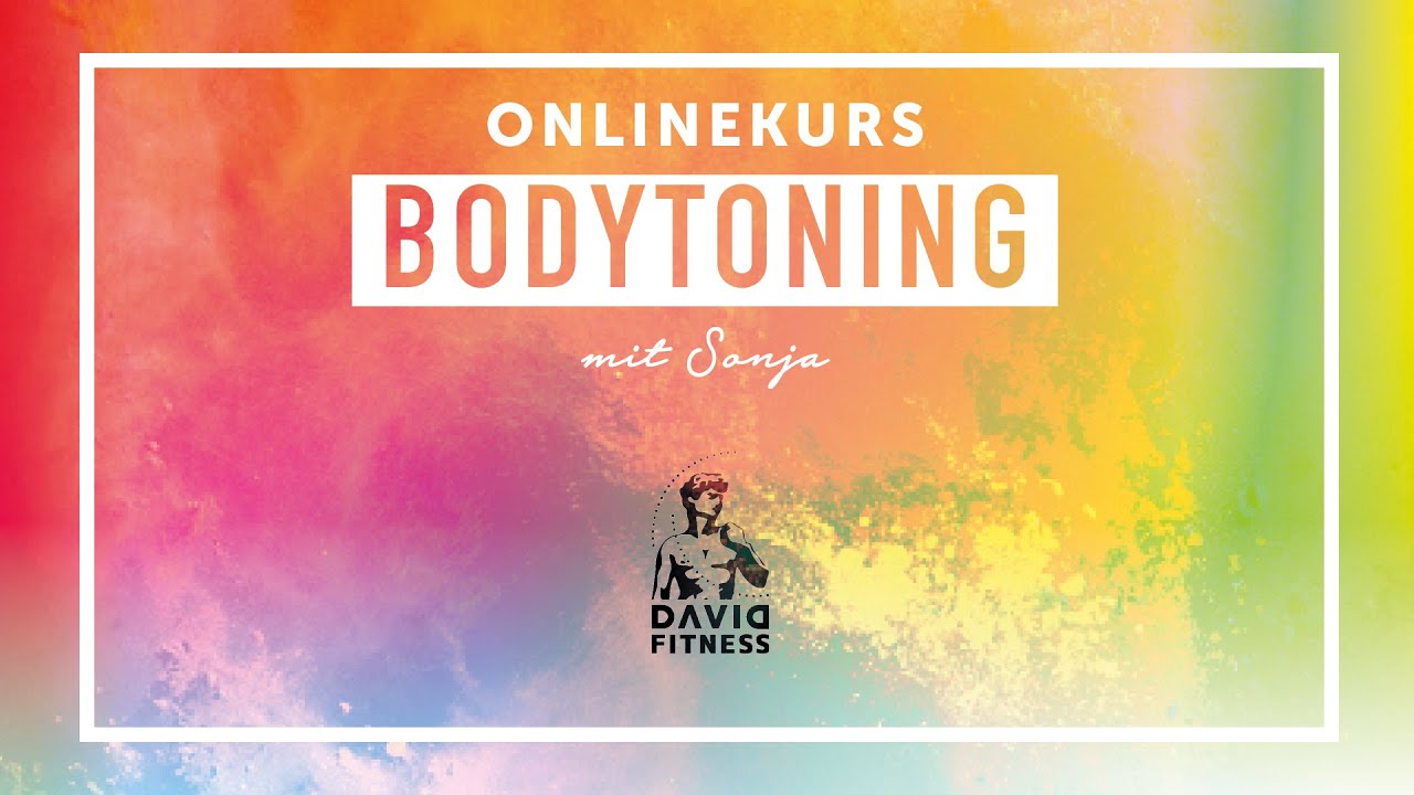 Onlinekurs: Bodytoning mit Sonja! Trainiere Zuhause mit deinem DAVID Fitness Onlinetraining!