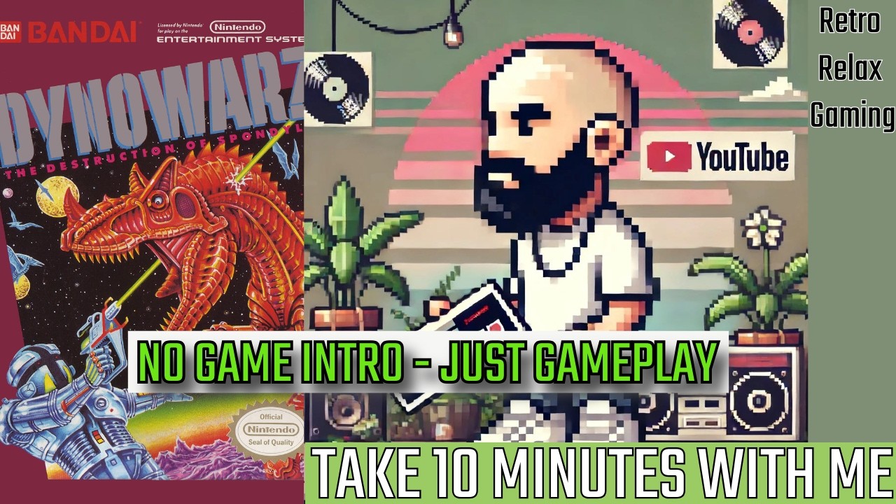 Nintendo NES Dynowarz: Destruction of Spondylus (Take 10 Minutes with me gaming) #lofi #asmr