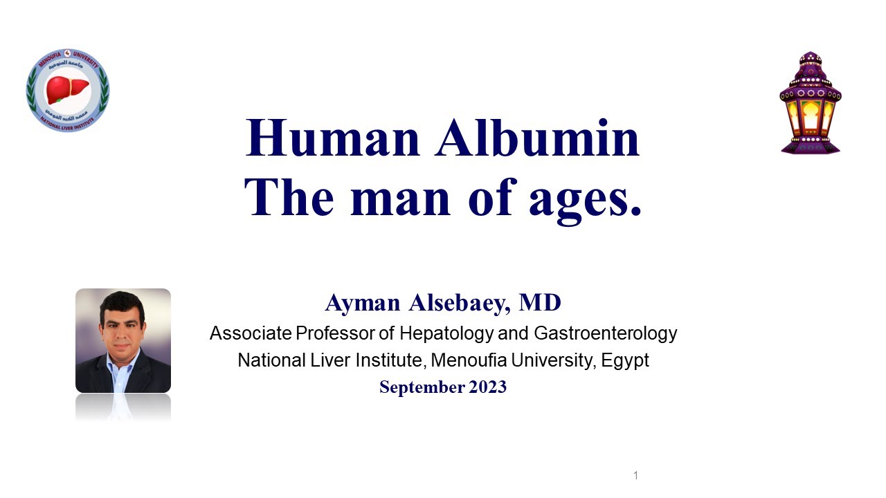 Human Albumin The man of ages 2023
