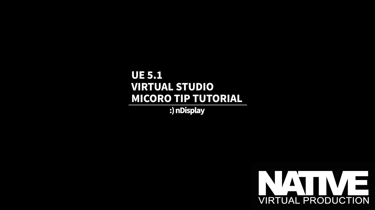 Virtual Production - micro tip EP.1 : UE5 nDisplay setting (using vive mars), with Switchboard