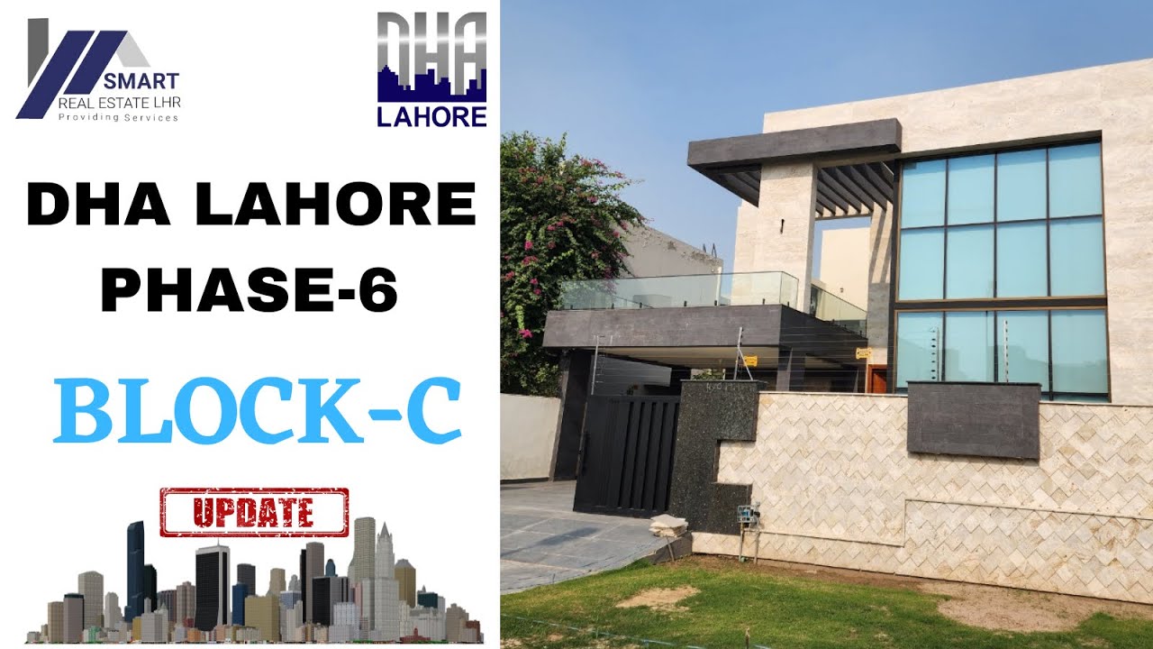 DHA LAHORE | PHASE-6 | BLOCK-C | LATEST UPDATE | VISIT BY SREL | OCTOBER-2022