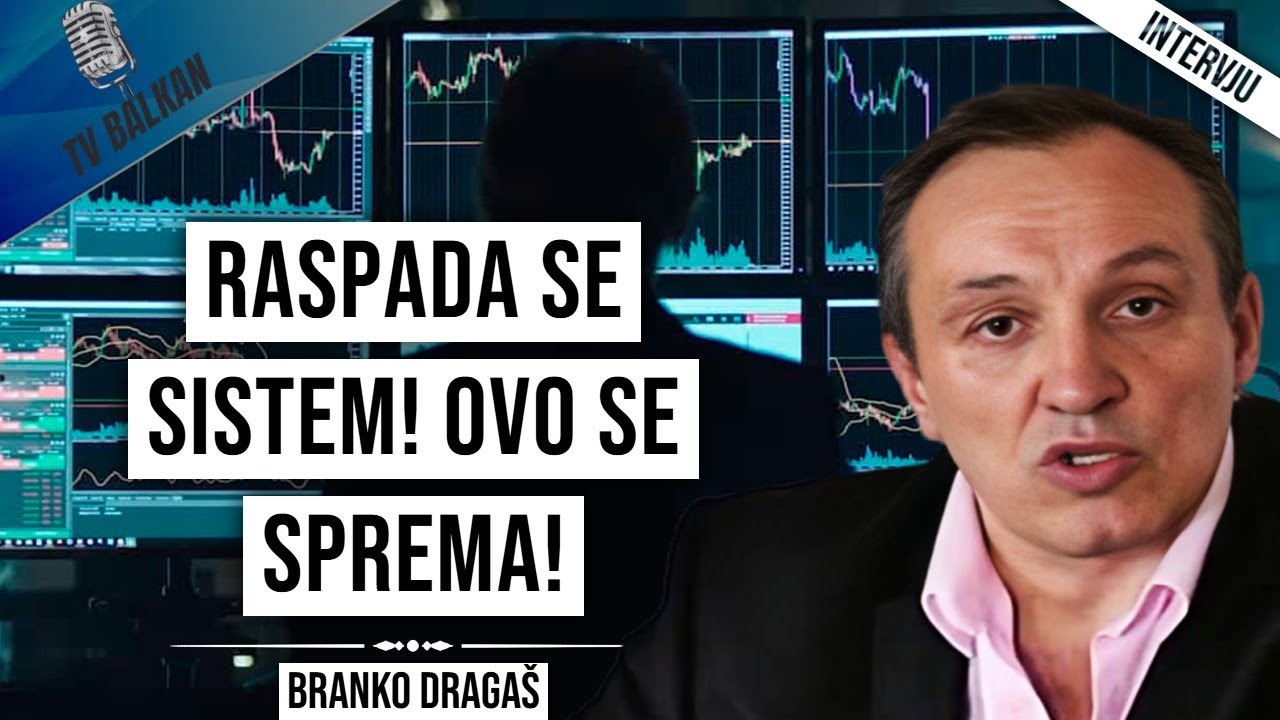 Branko Draga&scaron;-Raspada se sistem! Ovo se sprema!