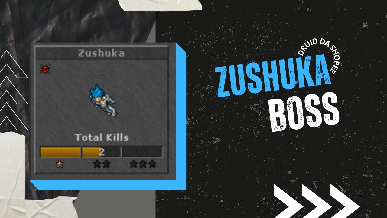 [TIBIA] BOSS RARO - ZUSHUKA - 5 KILLS - 100 PTS
