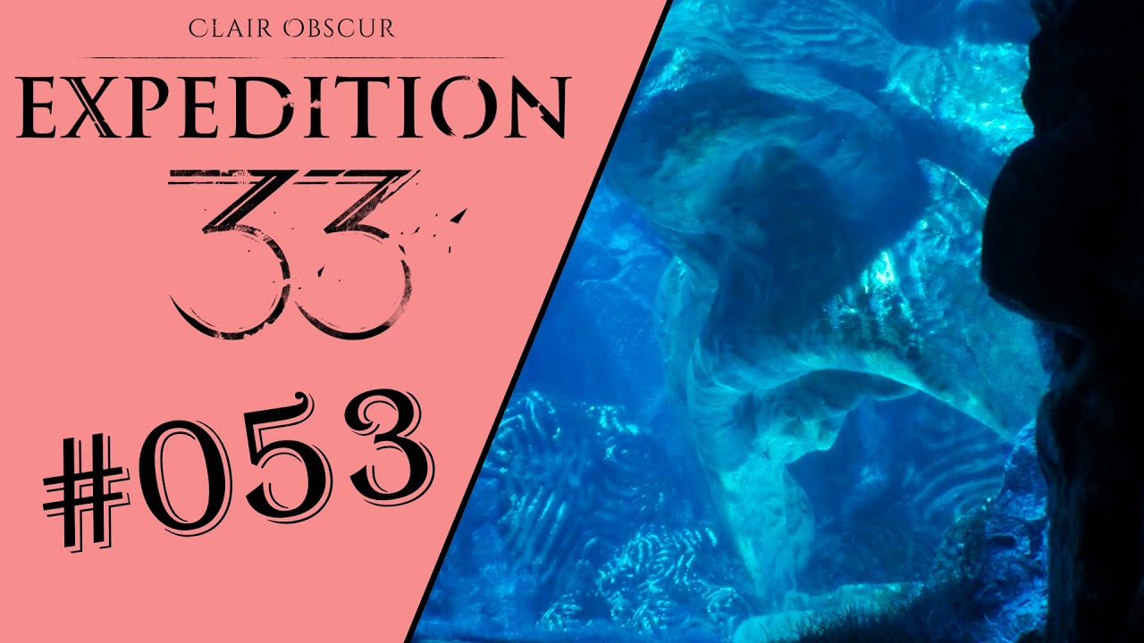 Clair Obscur: Expedition 33 #53 - chromatischer Rammaseur || Let's Play Deutsch / German