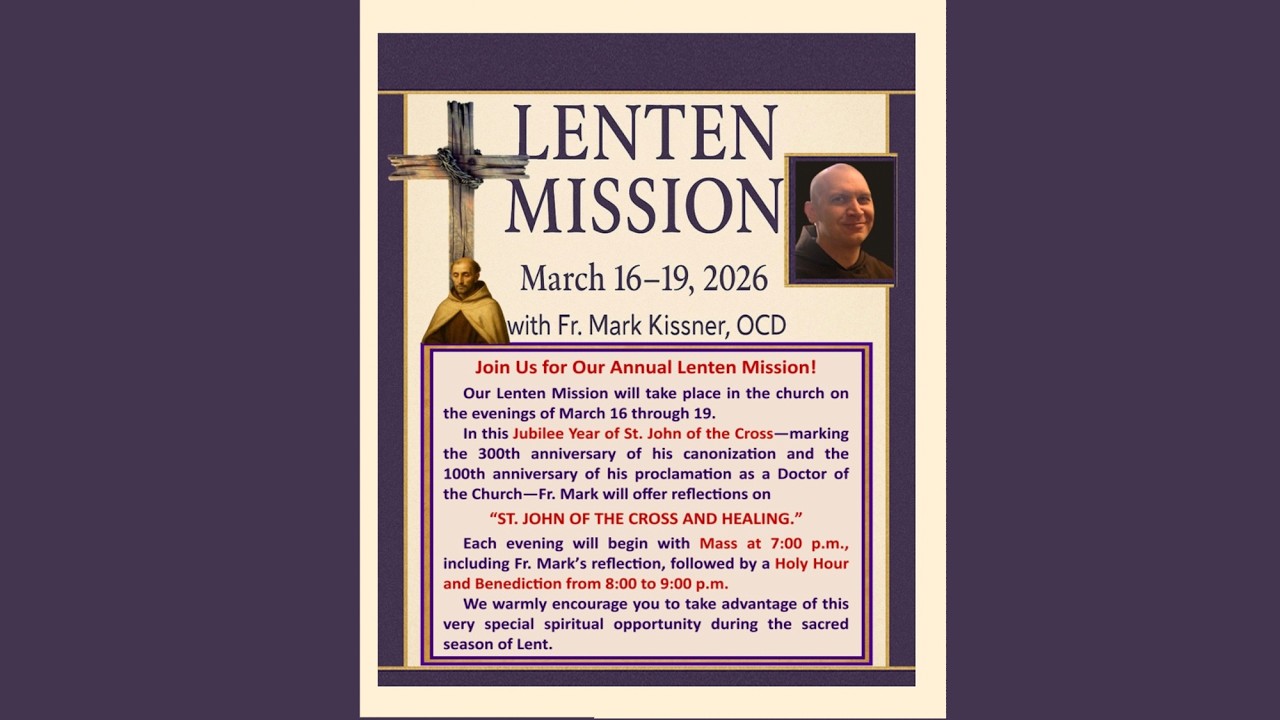 Day 3: Divine Vocation w/ Fr. Mark (Kissner) of the Precious Blood, OCD, 3/18/2026