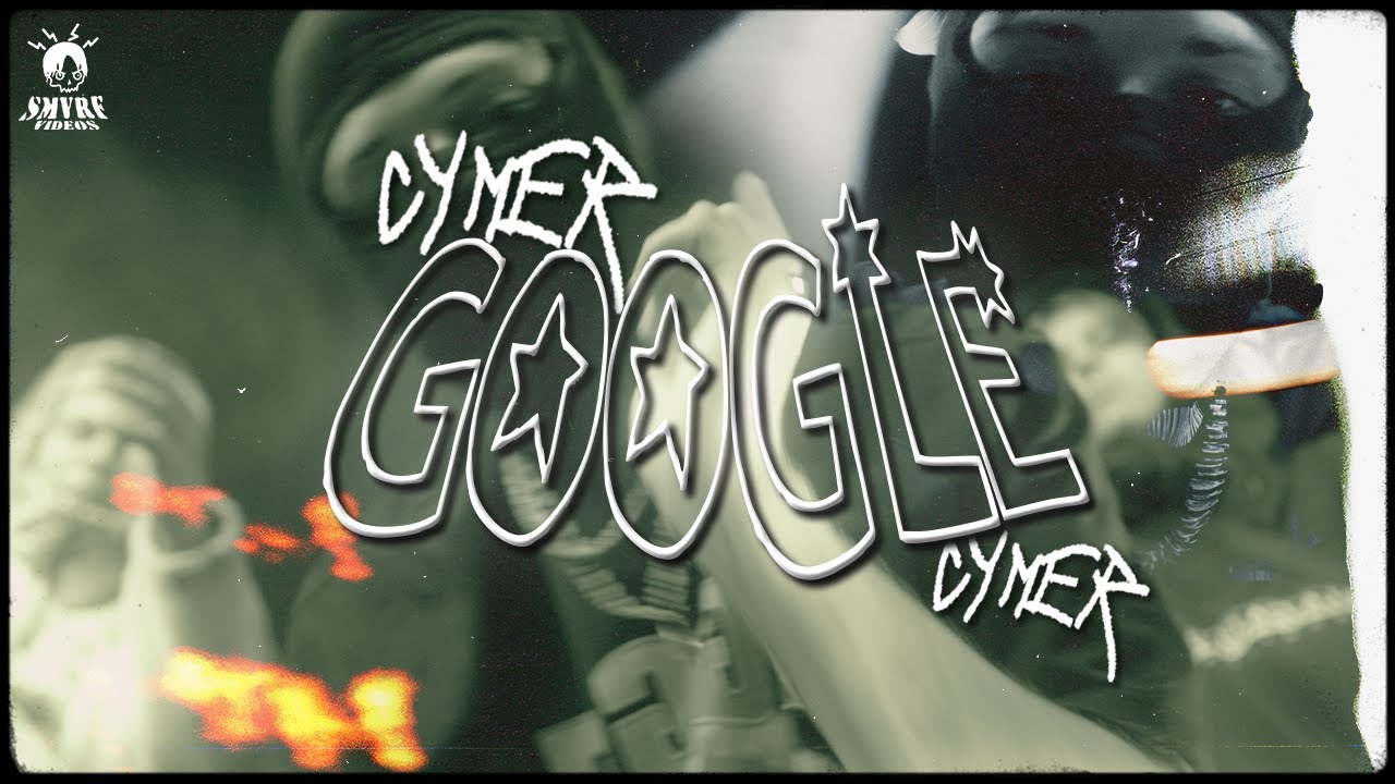 Cymer - GOOGLE (prod. nolyrics.) [🎥: @smvvrf]