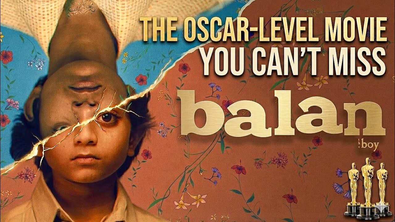 Balan the Boy Movie Explained in Hindi | Mind-Blowing Twists & Emotional Ending Breakdown