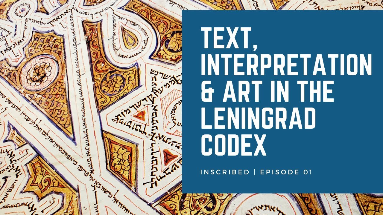 Is the Leningrad Codex the Best Biblical Manuscript?