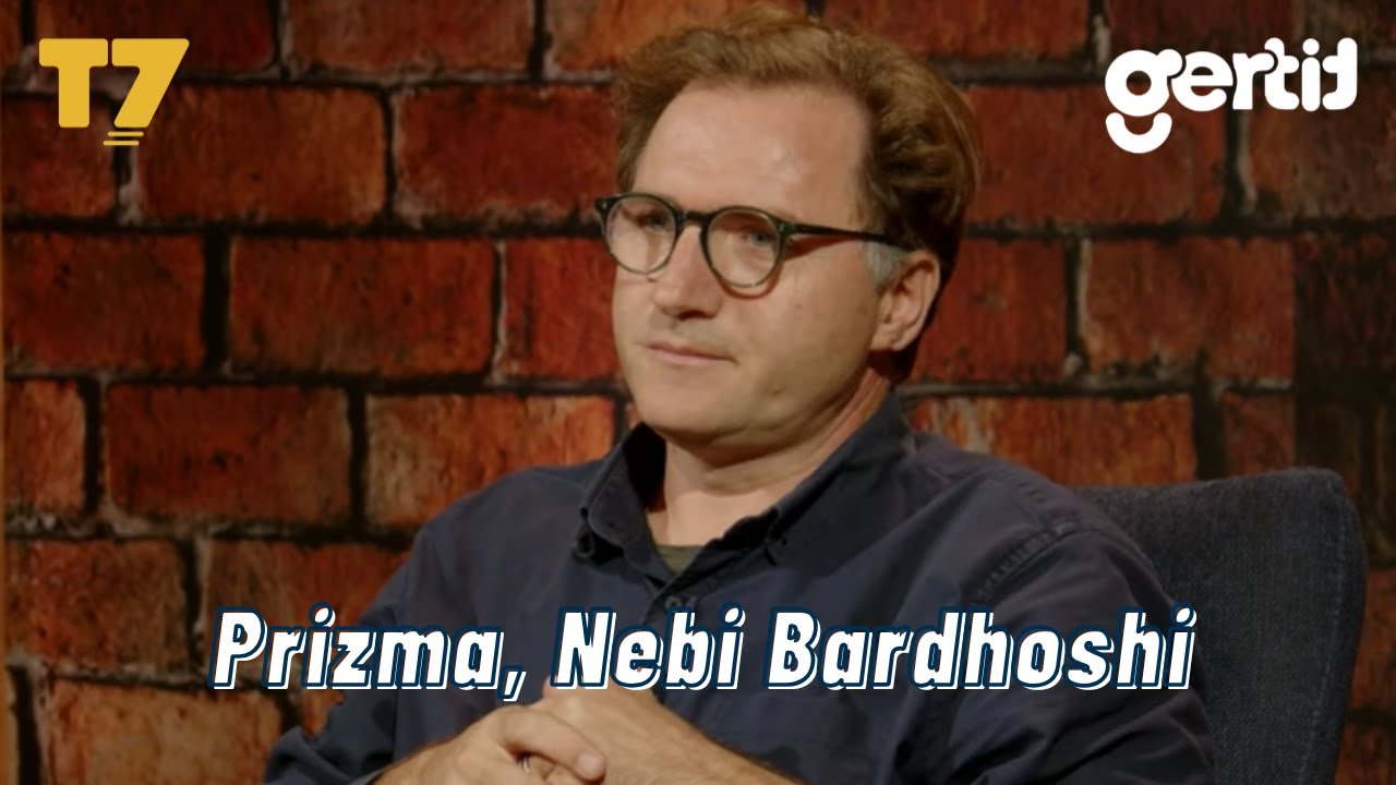 Nebi Bardhoshi | PRIZMA | T7