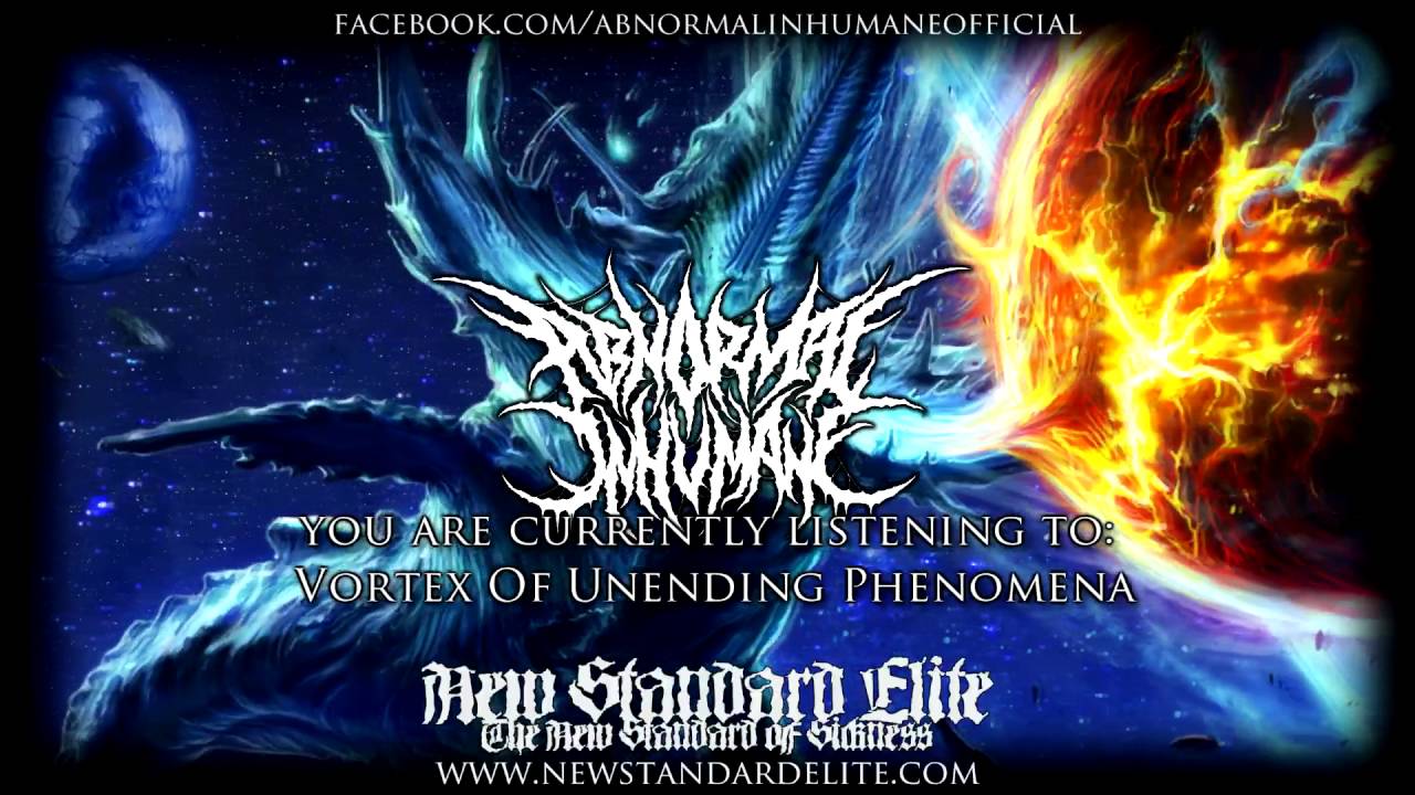 Abnormal Inhumane - Vortex of Unending Phenomena (Consuming the Infinity 2016 | New Standard Elite)