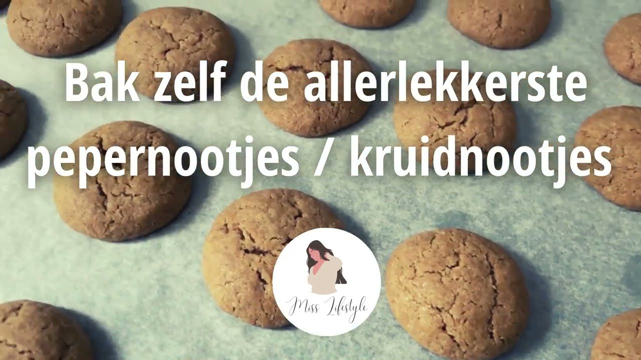 Kruidnoten maken - Pepernoten bakken - Recept om zelf lekkere kruidnootjes / pepernootjes te maken