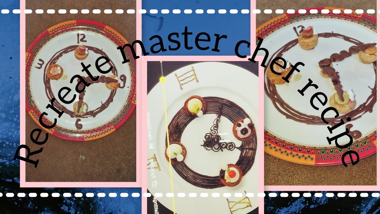 मिठास की घड़ी|| recreate master chef recipe||Chocolate dessert||Sweet o clock||itsyourchefnaina