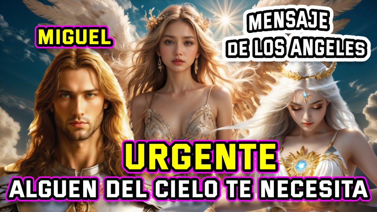 💗💌Mensaje Divino de los &aacute;ngeles el arc&aacute;ngel Miguel💌 te llama a cambiar tu vida