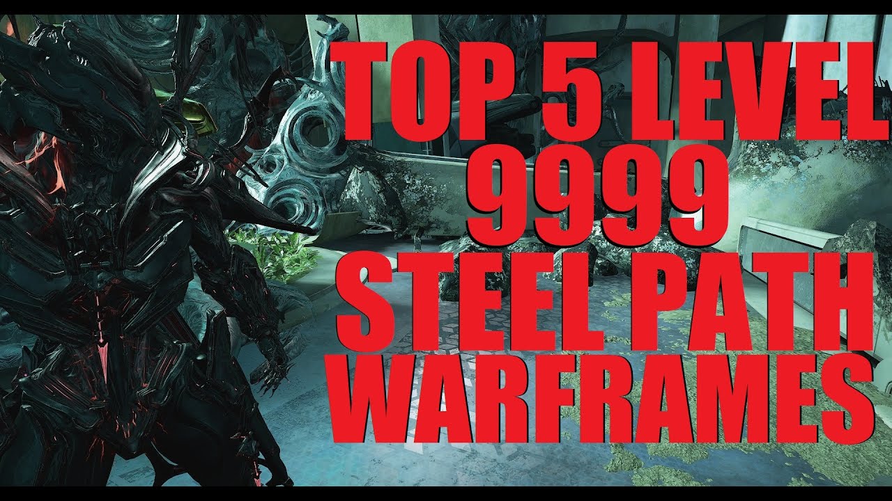 [WARFRAME] ТОП-5 варфреймов 9999 уровня &laquo;Стальной путь&raquo; (с билдами) | Tennocon 2024