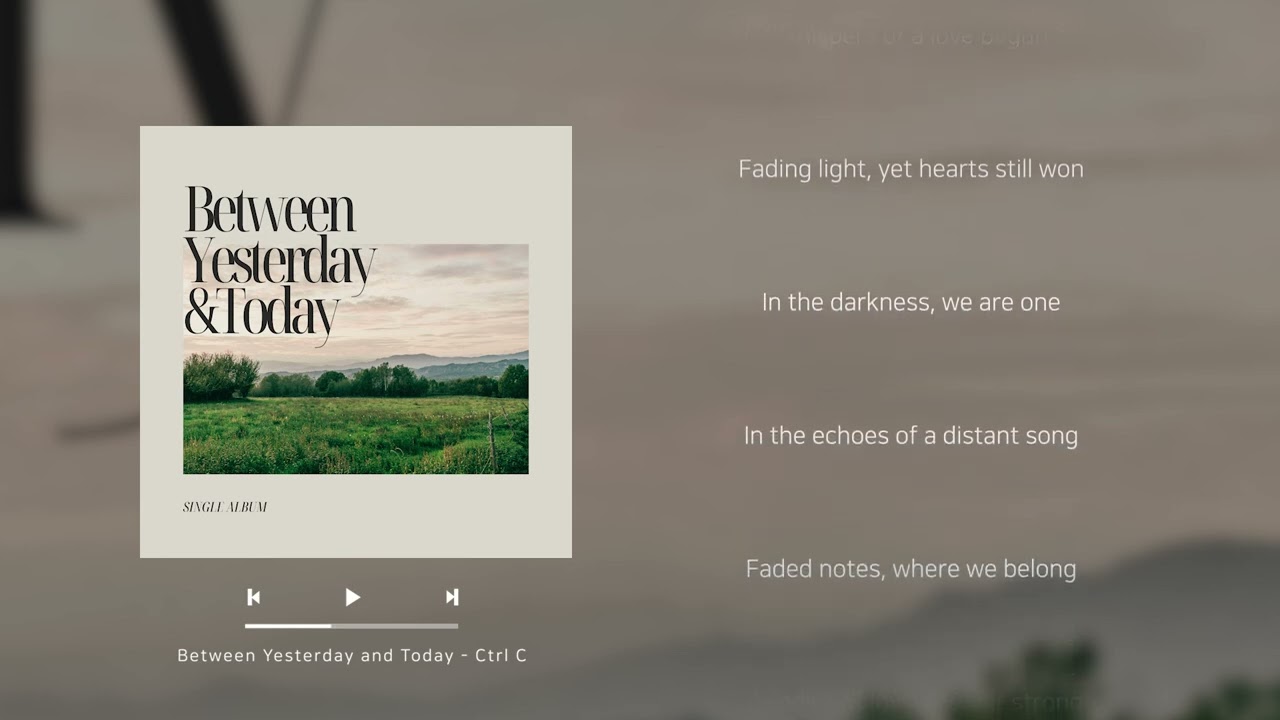추억,감성 팝송 듣고 싶을 때 듣기 좋은 노래 | Between Yesterday and Today | 브라더스뮤직_Ctrl C