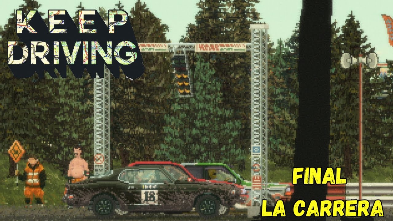 Keep Driving Part 11 Final de la Carrera… pero El Huracán lo Complica Todo