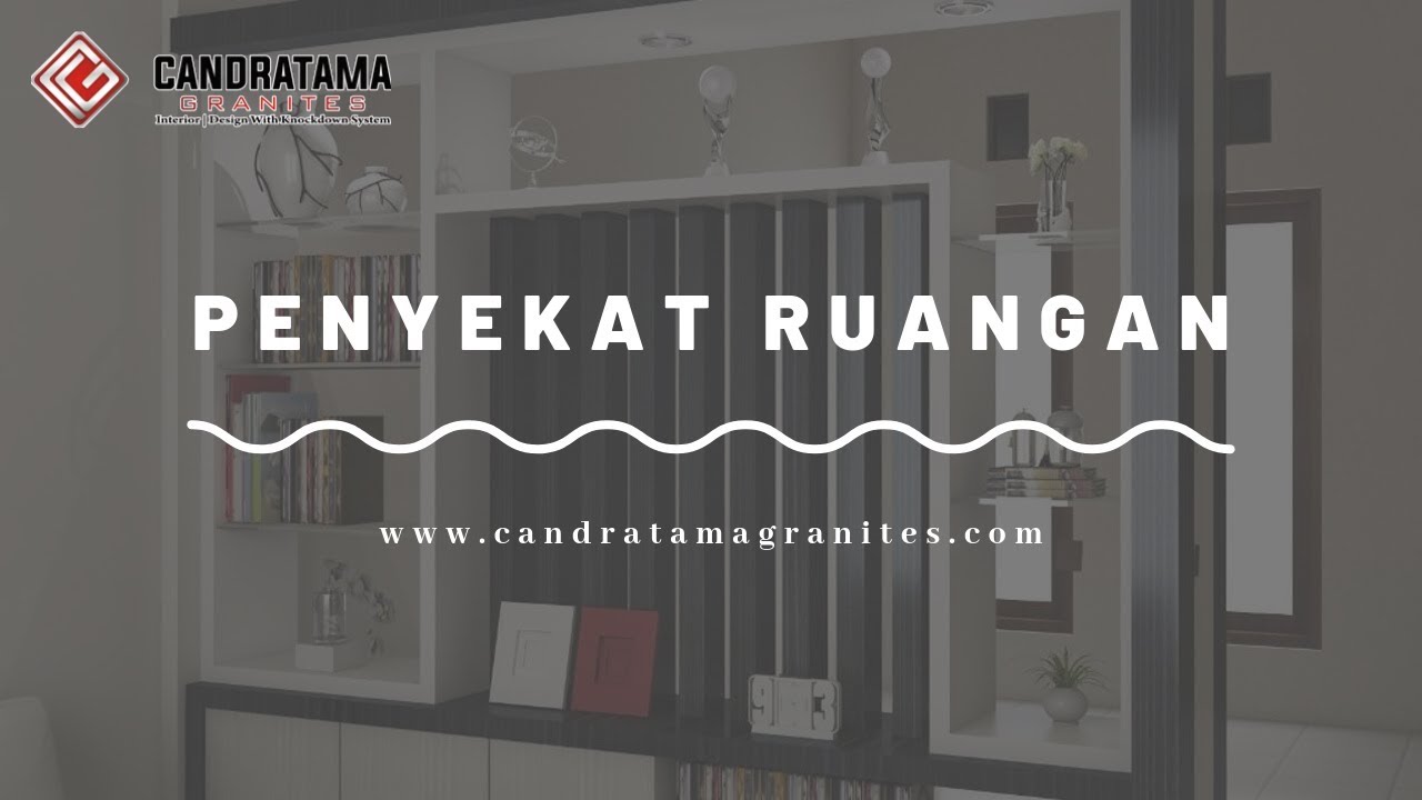 Penyekat Ruangan Minimalis - Desain Interior Trenggalek
