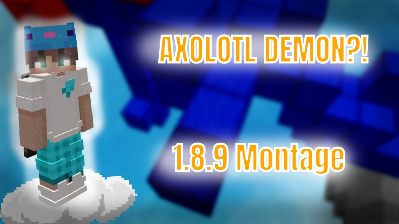 AXOLOTL DEMON?! | 1.8.9 Bedwars Montage