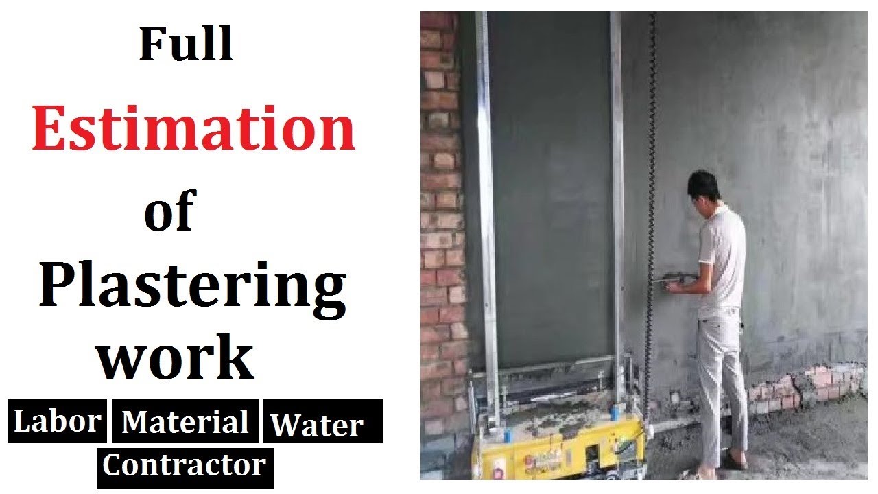 Full estimation of plaster work