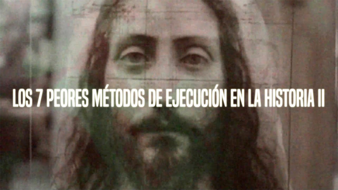 Los 7 Peores M&eacute;todos De Ejecuci&oacute;n En La Historia II