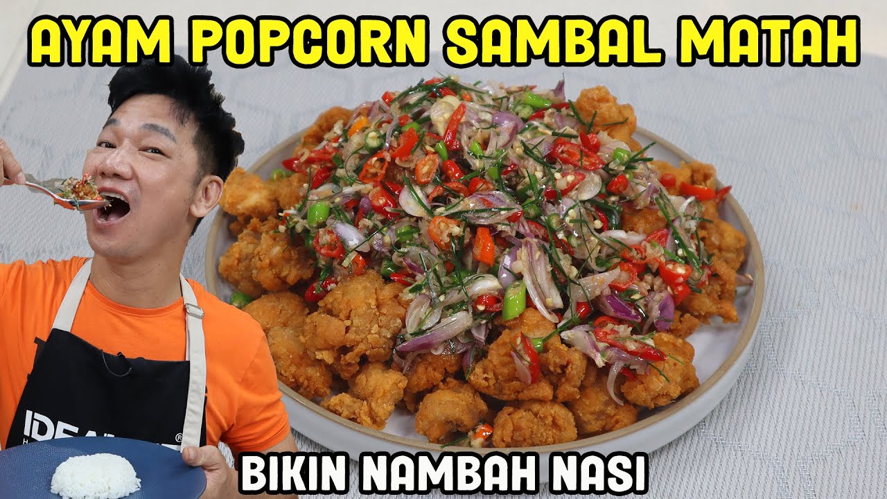 Ayam Popcorn Sambal Matah Bikin Nambah Nasi