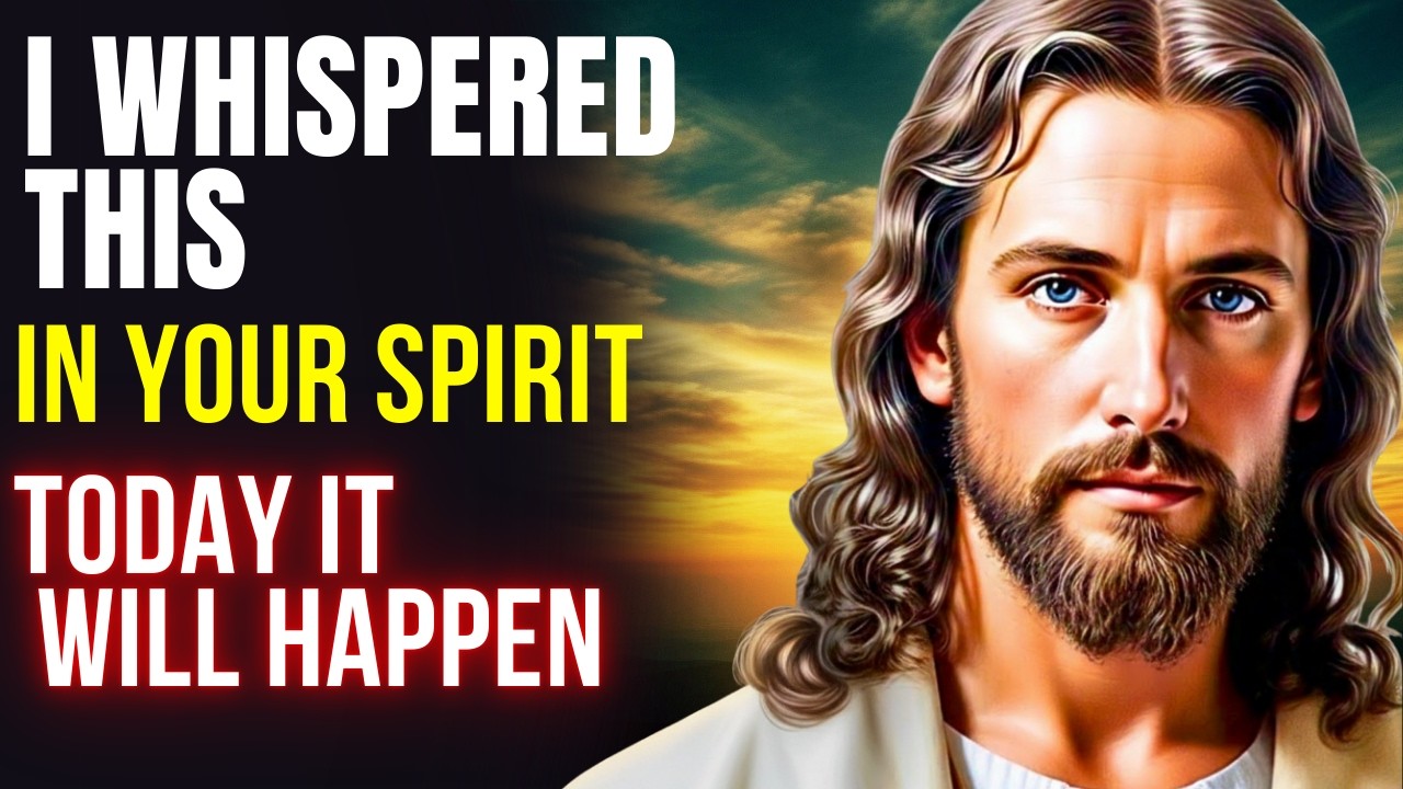 The Holy Spirit says:I whispered this into your spirit… and TODAY I will fulfill the promise!