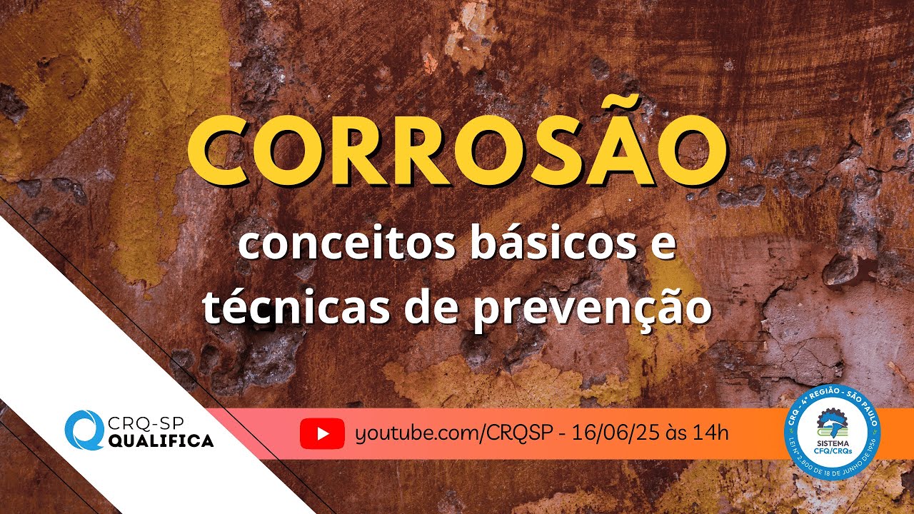 CORROSÃO: Conceitos Básicos e Técnicas de Prevenção